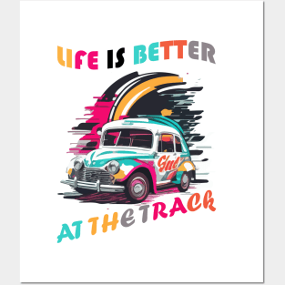 Life Is Better At The Track, Colorful Car Vintage Posters and Art